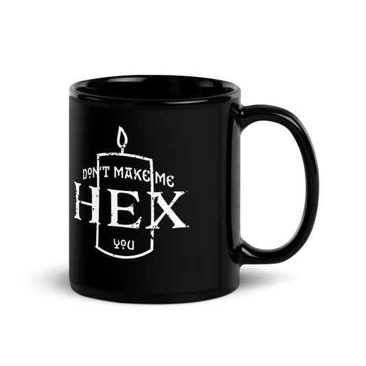Don't Make Me HEX You - Black Glossy Mug